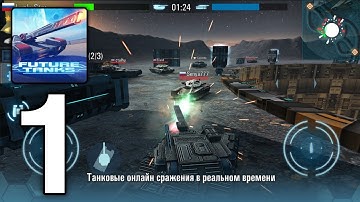 Future Tank - Tutorial Gameplay Walkthrough Part 1 (Android,IOS)