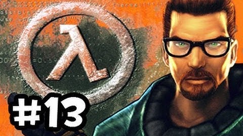 Half-Life: Source Playthrough - Ze