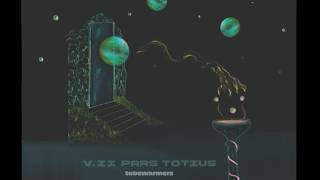 Tube Warmers - V. II PARS TOTIUS (2026) (New Full Album)