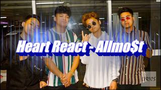 ALLMO$T - Heart React (Lyrics)