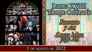 ⛪ Rosario y Santa Misa ⚜️Lunes 1 de agosto 7:00 am | Caballeros de la Virgen