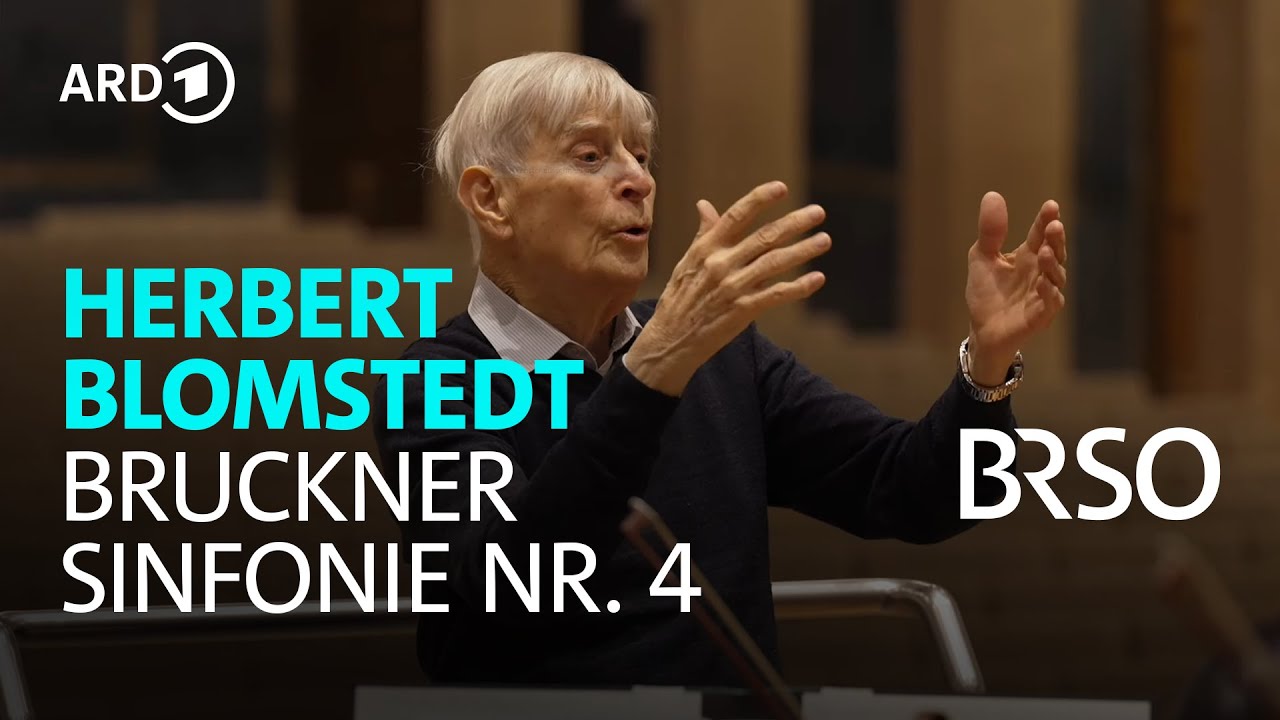 Probe Bruckner - 4. Symphonie | Herbert Blomstedt | BRSO
