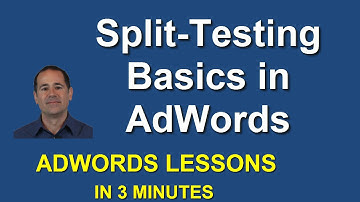 Split-Testing in AdWords--Basics