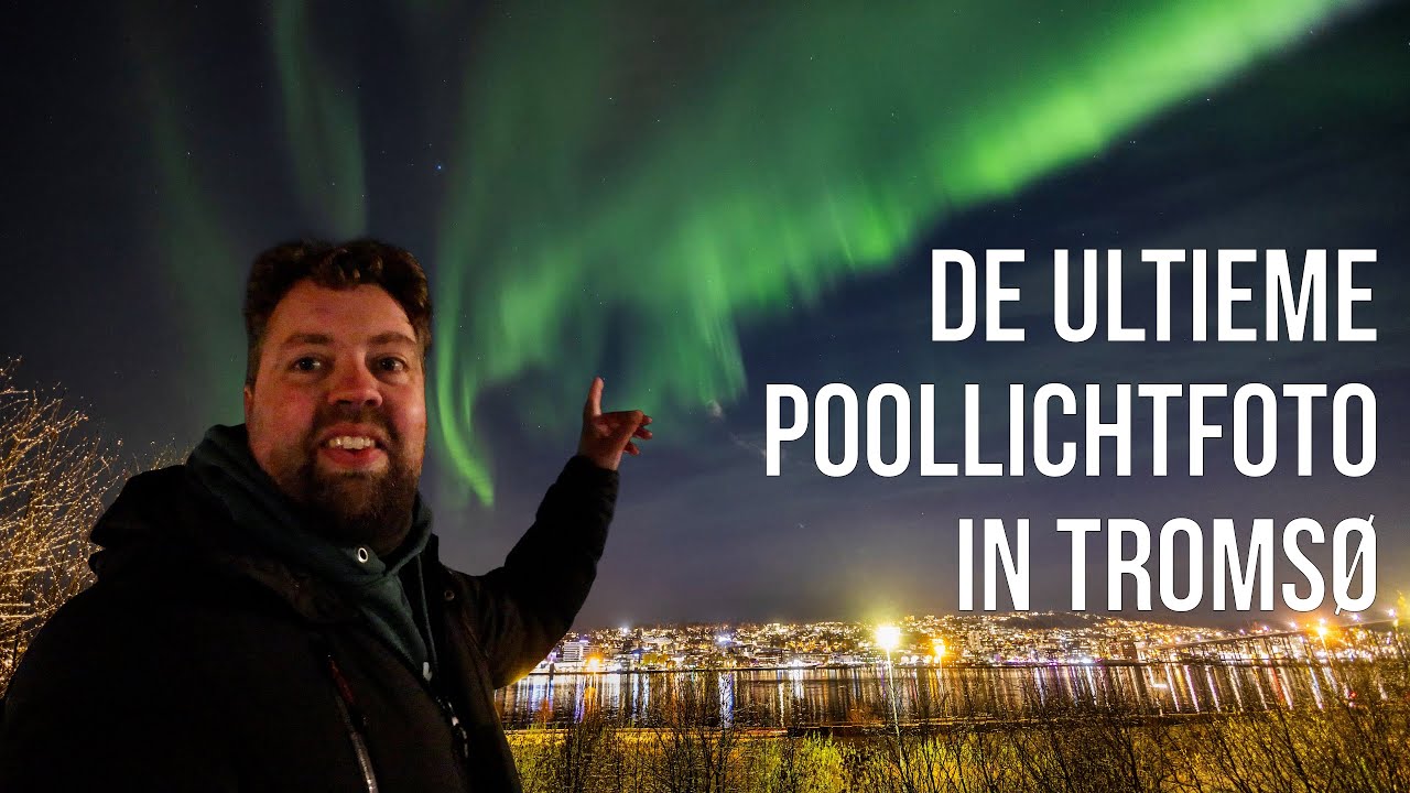 Naar Noorwegen voor de ultieme poollicht foto in Tromsø