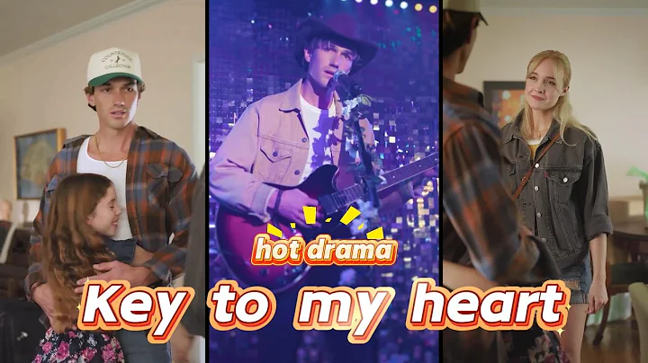 Key to my Heart  #KeytomyHeart  #drama