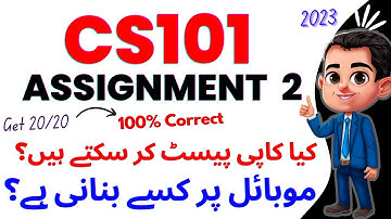 CS101 Assignment 2 Solution 2023 | cs101 assignment 2 2023 | cs101 assignment Mobile pr kesay bnain?