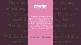 TODAY HOROSCOPE GEMINI || TODAY HOROSCOPE GEMINI 30 APRIL 2023