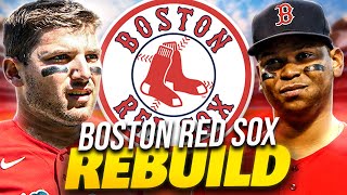 I Rebuilt the Boston Red Sox