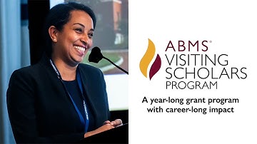 Early-Career Physicians Reflect on Experiences with the ABMS Visiting Scholars Program