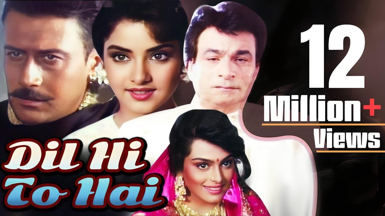 Dil Hi To Hai Full Movie  Divya Bharti Hindi Romantic Movie  Jackie Shroff Hindi Movie