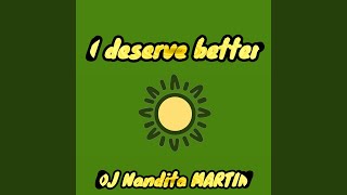 Download Lagu I Deserve Better Download Lagu I Deserve Better