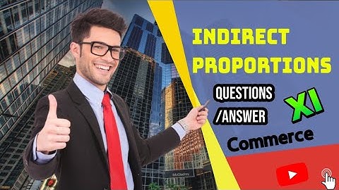 Exercise 1.3||XI Business Mathematics||Indirect Proportion||XI Commerce||By Sir Umair