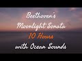 10 Hours By The Ocean - Beethoven&#39;s Moonlight Sonata - Fade to Black in 30 min