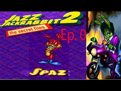 Jazz Jackrabbit 2: The Secret Files Spaz Ep. 0 Chapter 0 - Rabbit In Training