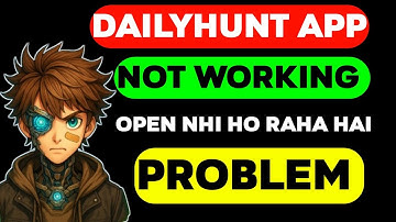 dailyhunt app open nahi ho raha hai-dailyhunt app not working - dailyhunt app auto back