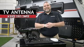 Lets talk Tv Antennas! Black Series Camper; Caravans, trailers and campers
