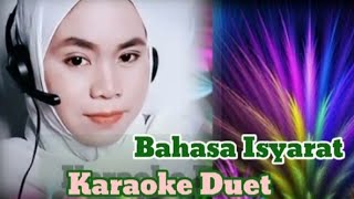 BAHASA ISYARAT- KARAOKE DUET-RITA SUGIARTO- AYDA TIARA-