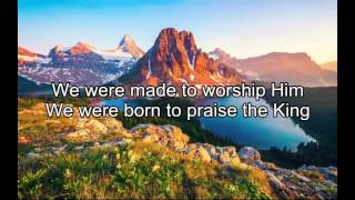Planetshakers -Born to praise lyric video
