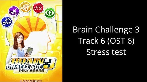 Brain Challenge 3 Think Again! Java Track 6 (OST 6) Stress test