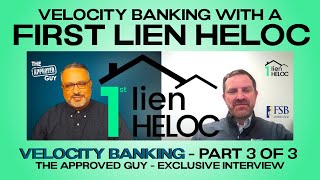 VELOCITY BANKING  3 OF 3  VELOCITY BANKING WITH A FIRST LIEN HELOC