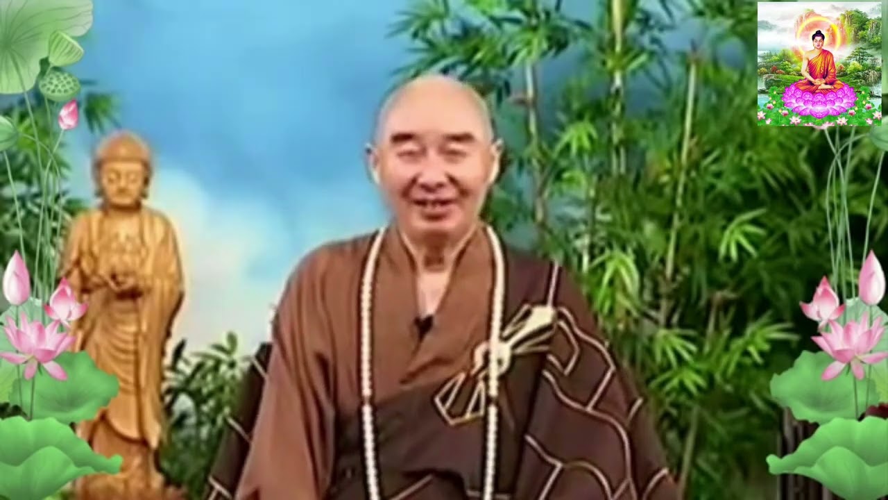 Một Lòng Niệm Phật, Nhất Định Vãng Sanh?Thầy tịnh không giảng,LoanHôTV91