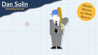 Market Returns Are Great Returns Dan Solins Investing Secrets