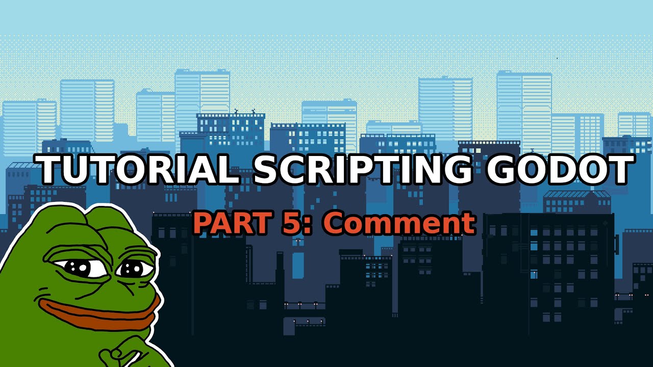 Comments | Tutorial scripting Godot part 5 - YouTube