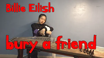 Billie Eilish - bury a friend 빌리아일리시 가야금커버 [박고은]