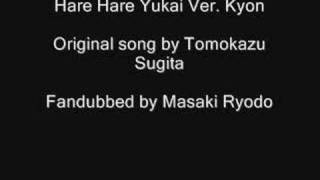 I Sang Hare Hare Yukai Ver Kyon Suzumiya Haruhi No Yutsu