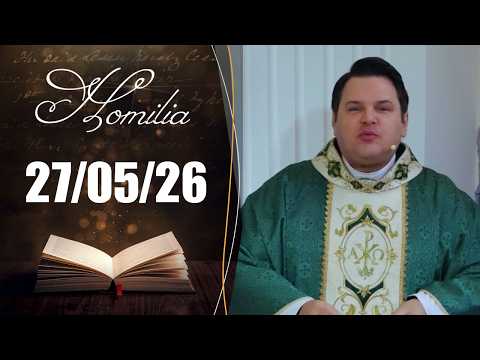 Homilia Diária | 27/05/26 | Padre Rodolfo Camarotta