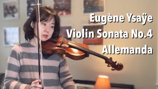 Eugène Ysaÿe Violin Sonata No.4, Allemanda l 이자이 바이올린 소나타 4번