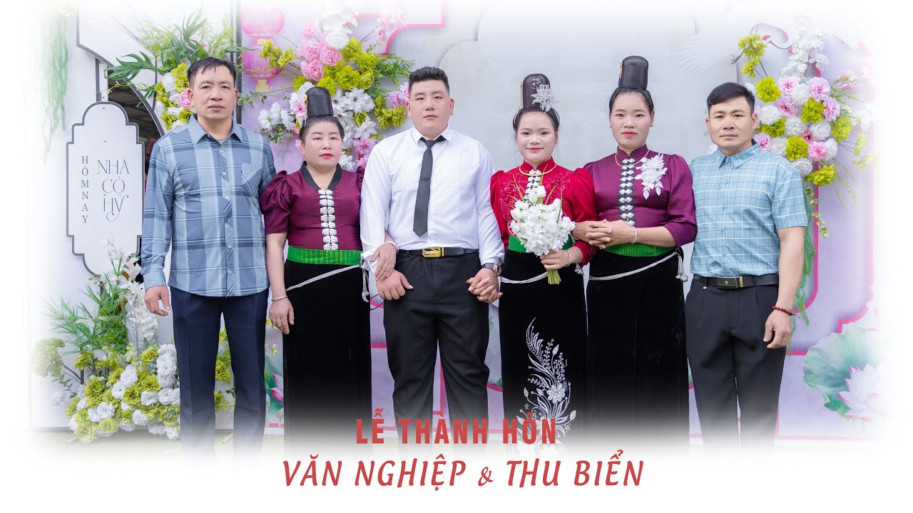 LỄ THÀNH HÔN [ VĂN NGHIỆP & THU BIỂN ] BẢN LỌNG LẦU - XÃ NẬM LẦU - SƠN LA