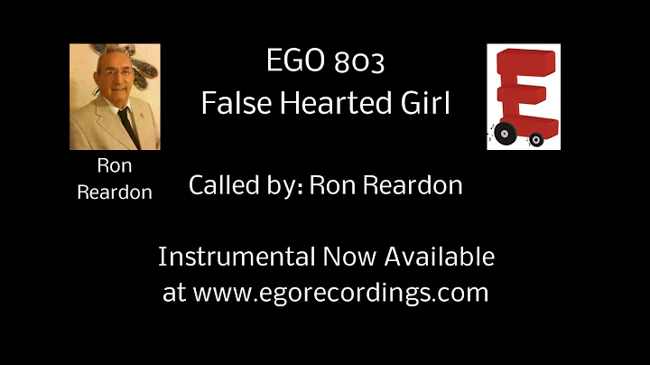 EGO 803 - False Hearted Girl - Called by Ron Reardon
