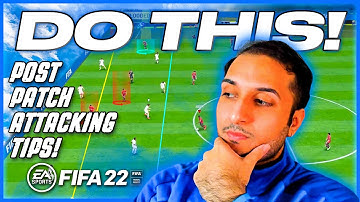 Fifa 22 Post Patch *META* Attacking Tutorial... Attack Just Got Harder!