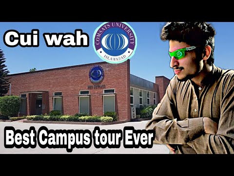 Best Campus tour ever of COMSATS University Islamabad, Wah Campus || cui wah campus || comsats wah