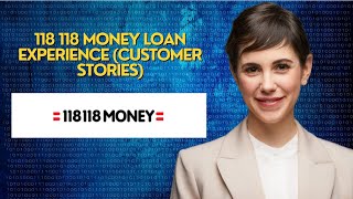 118 118 Money Loan Experience Customer Stories