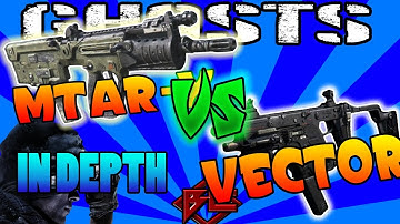 MTAR-X vs. Vector IN DEPTH COMPARISON (Cod: Ghosts)