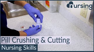 Pill Crushing and Cutting (Nursing Skills)