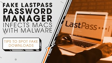 Fake LastPass Password Manager Infects Macs with Malware | Sync Up