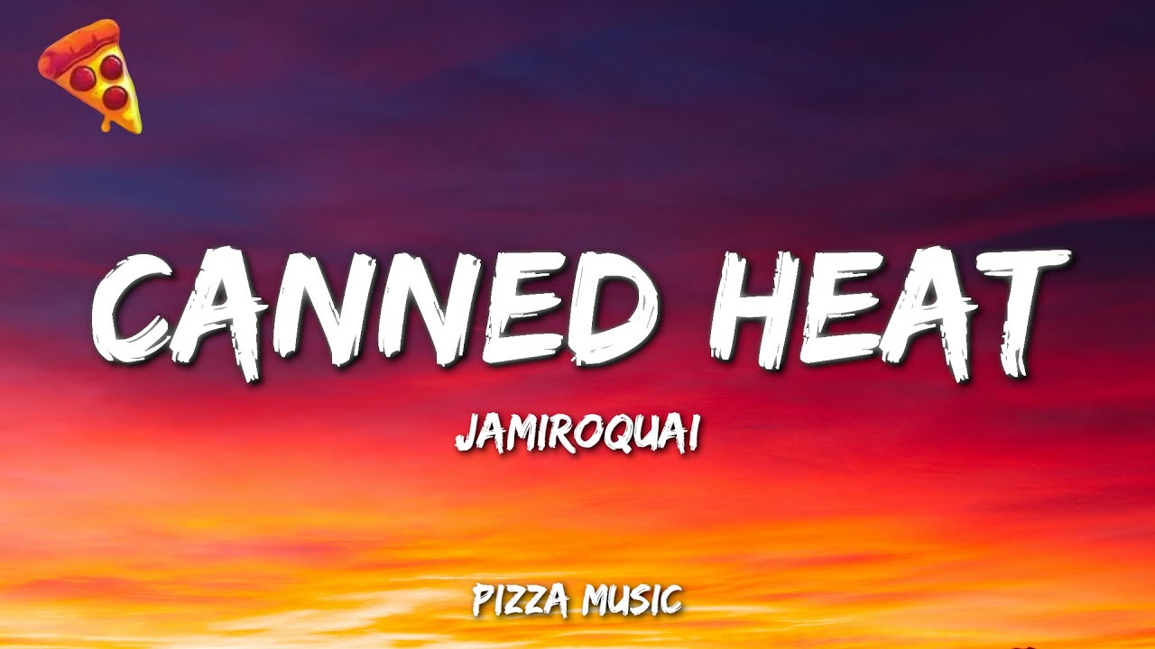 Jamiroquai - Canned Heat (Lyrics) - YouTube