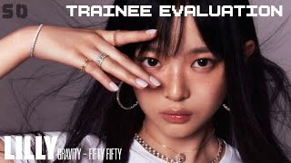 Trainee Evaluation For Serendipity Entertainment. Lilly - Gravity By Fifty Fifty