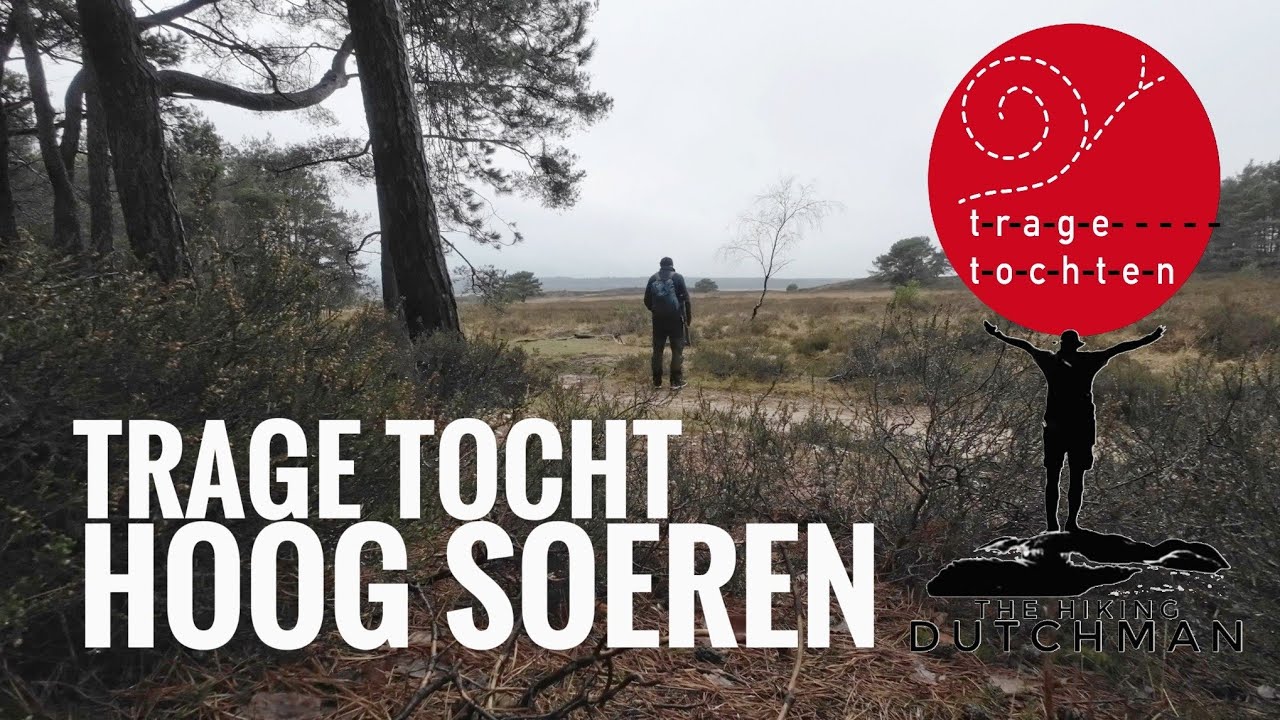 Trage Tocht Hoog Soeren