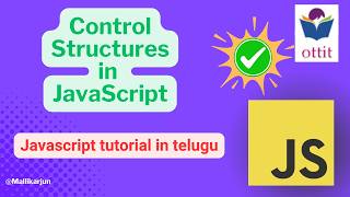 Control Structures in JavaScript | JavaScript tutorial for beginners step by step in Telugu