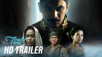 Sultan Agung: Tahta, Perjuangan, Cinta Official Trailer (2018) | Trailer Things