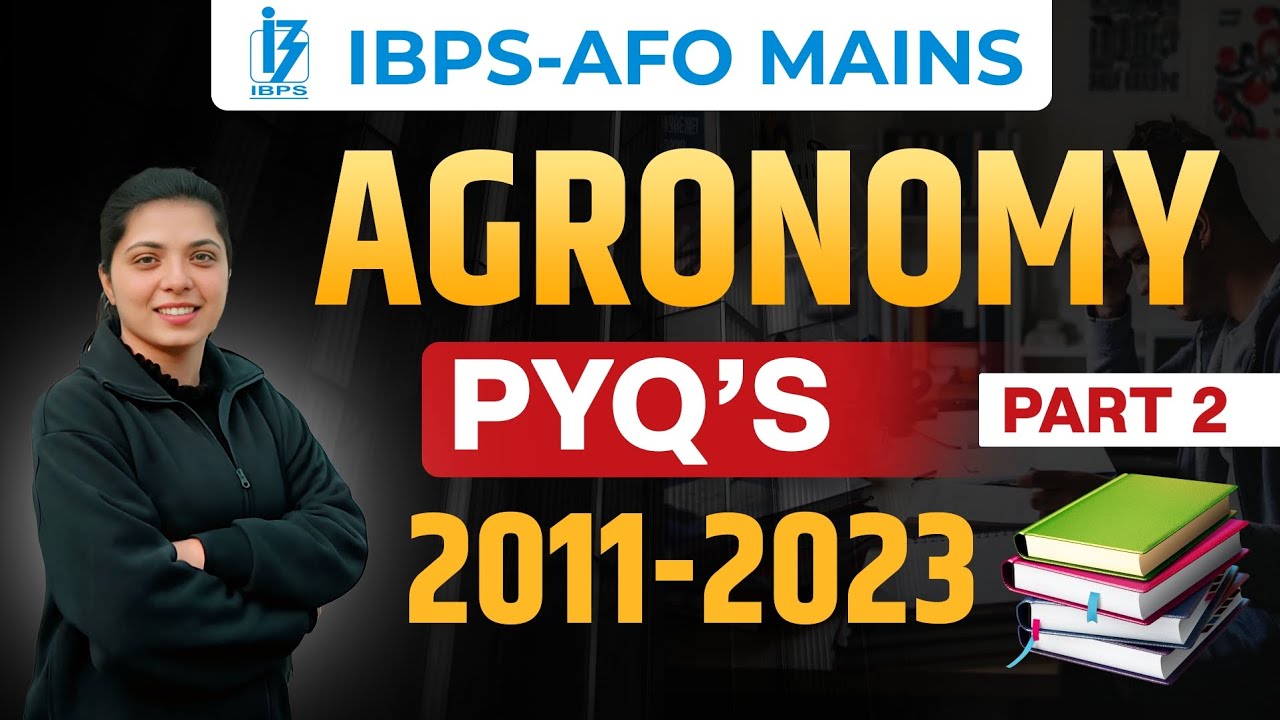 IBPS AFO Mains AGRONOMY PART 2 PYQ 2011-2023 | Learn with Ssakshi | In ...