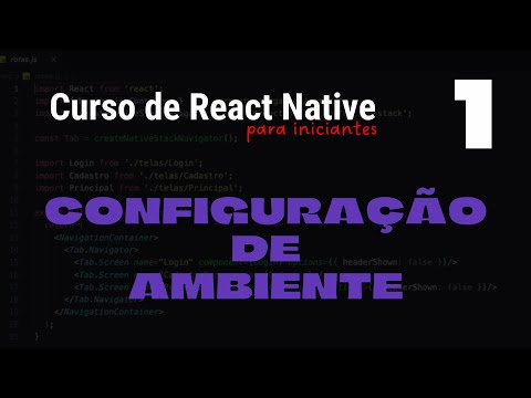 Configurando ambiente de desenvolvimento | CURSO COMPLETO DE REACT NATIVE PARA INICIANTES