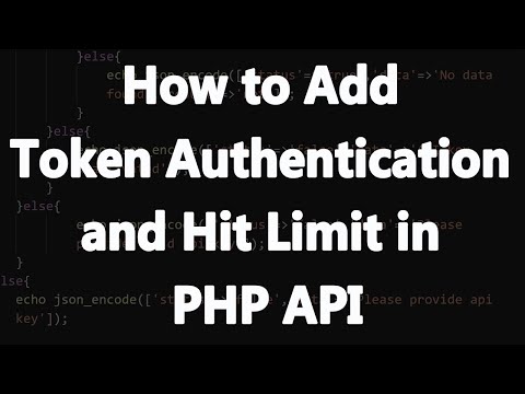 How to Add Token Authentication and Hit Limit in PHP API
