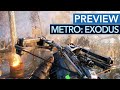 Metro: Exodus ist wie ein Best-of Crysis - Gameplay-Preview