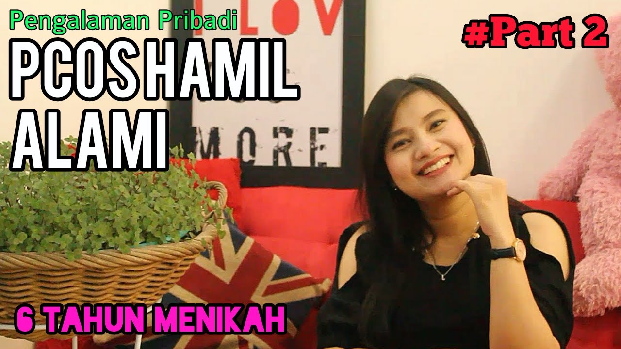 pcos-bisa-hamil-alami-setelah-6-tahun-menikah-part2-youtube