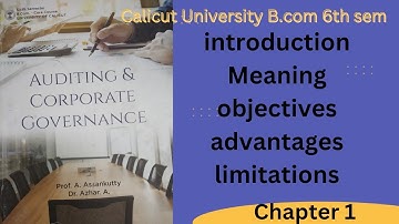 Bcom 6th sem | Auditing and corporate governance| Calicut University| chapter 1